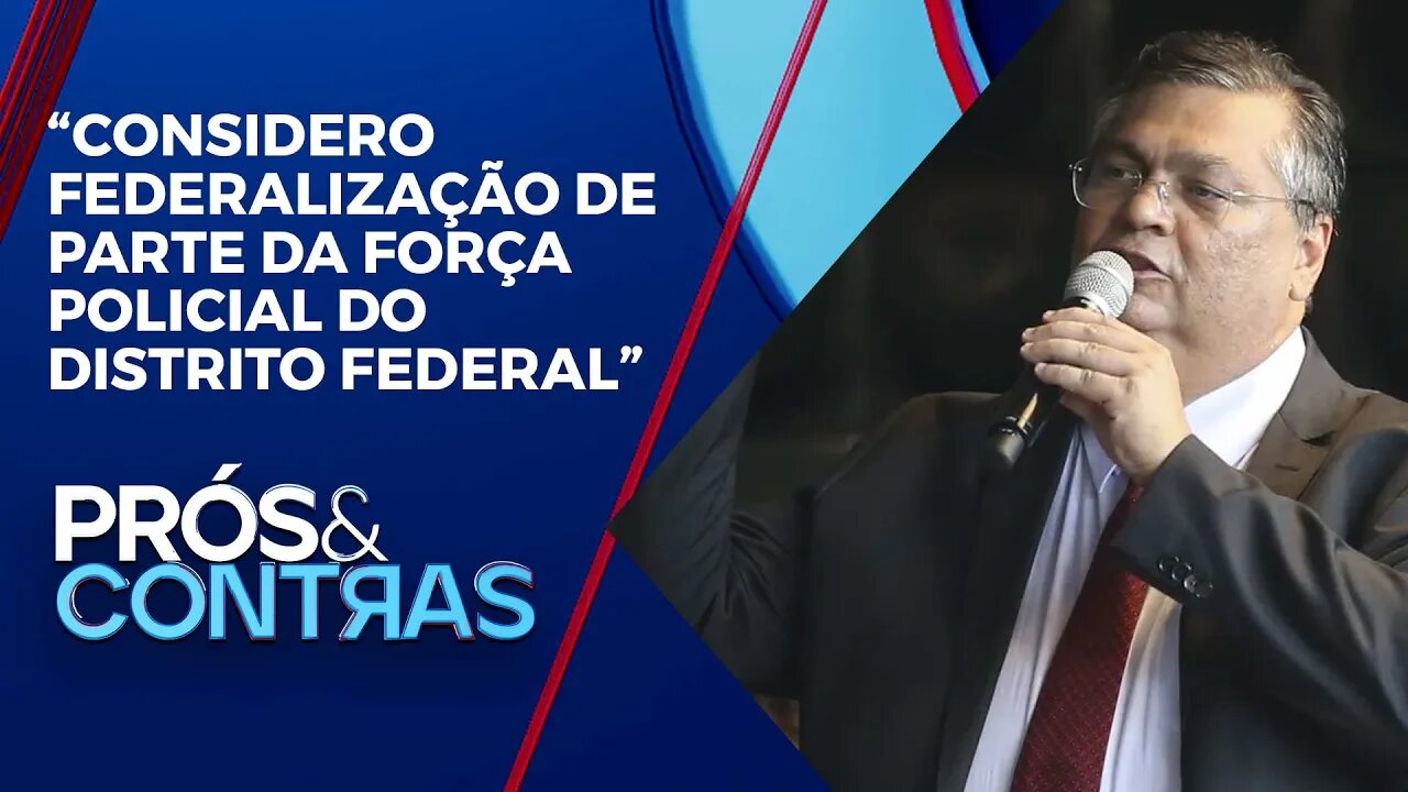 Flávio Dino propõe nova força policial no DF | PRÓS E CONTRAS