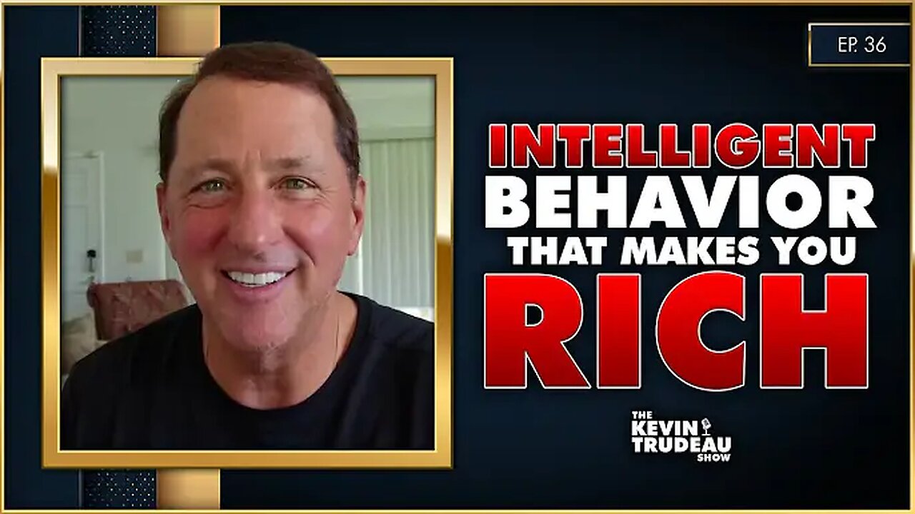 The Behavioral Patterns Of Intelligent People | The Kevin Trudeau Show