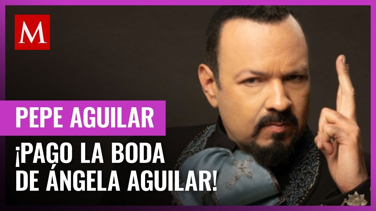 Pepe Aguilar confiesa que pagó toda la boda de Ángela Aguilar y Christian Nodal