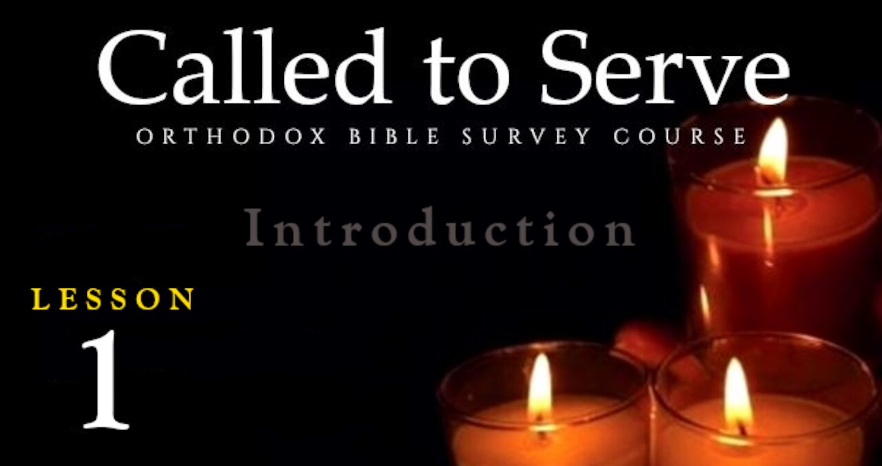 Called To Serve - Lesson 1 - About the Holy Scriptures