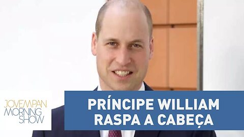 Príncipe William raspa a cabeça e vira principal assunto no Reino Unido!