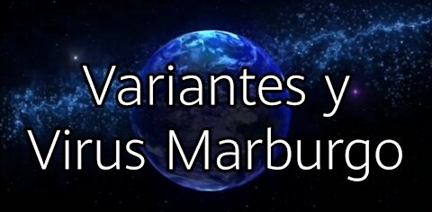 VARIANTES Y VIRUS DE MARBURGO