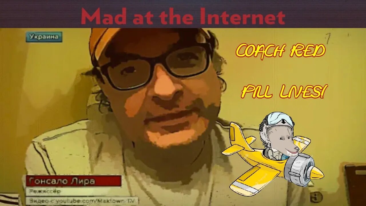 Coach Red Pill Lives! - Mad at the Internet