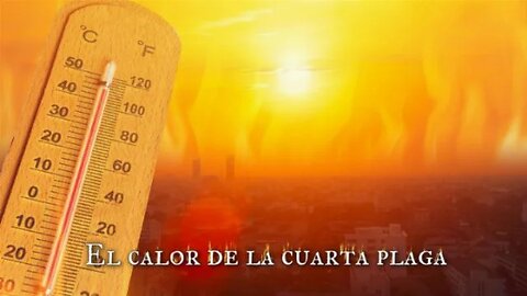 El calor de la cuarta plaga