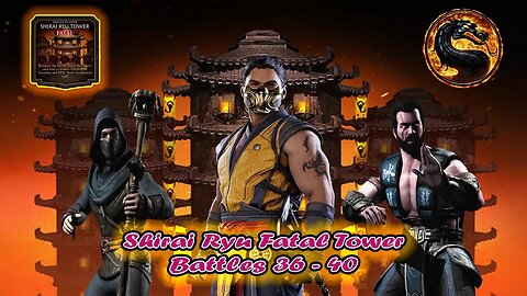 MK Mobile. Shirai Ryu Fatal Tower Battles 36 - 40 Mortal Kombat