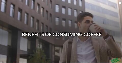 Benefits of consuming coffee