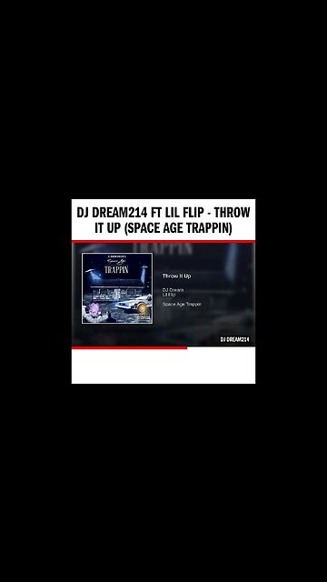 Dj Dream214 ft Lil Flip - Throw It Up (Space Age Trappin)