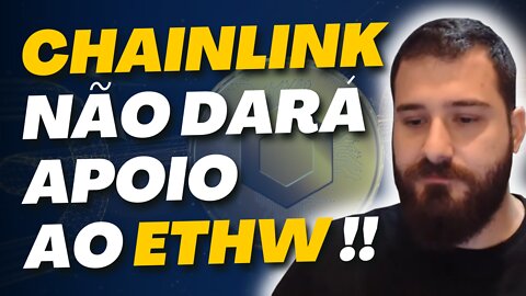 CHAINLINK NÃO VAI DAR SUPORTE PARA O FORK DO ETHEREUM "ETHW" - BITNADA