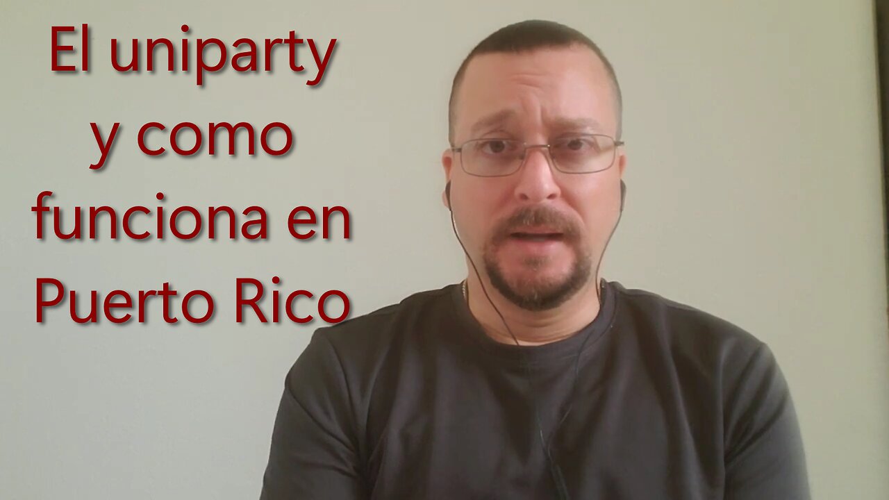 El uniparty y como funciona en Puerto Rico