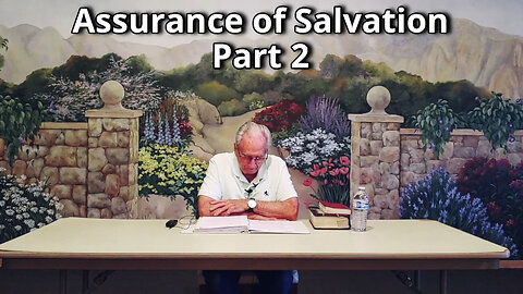 Assurance of Salvation Part 2