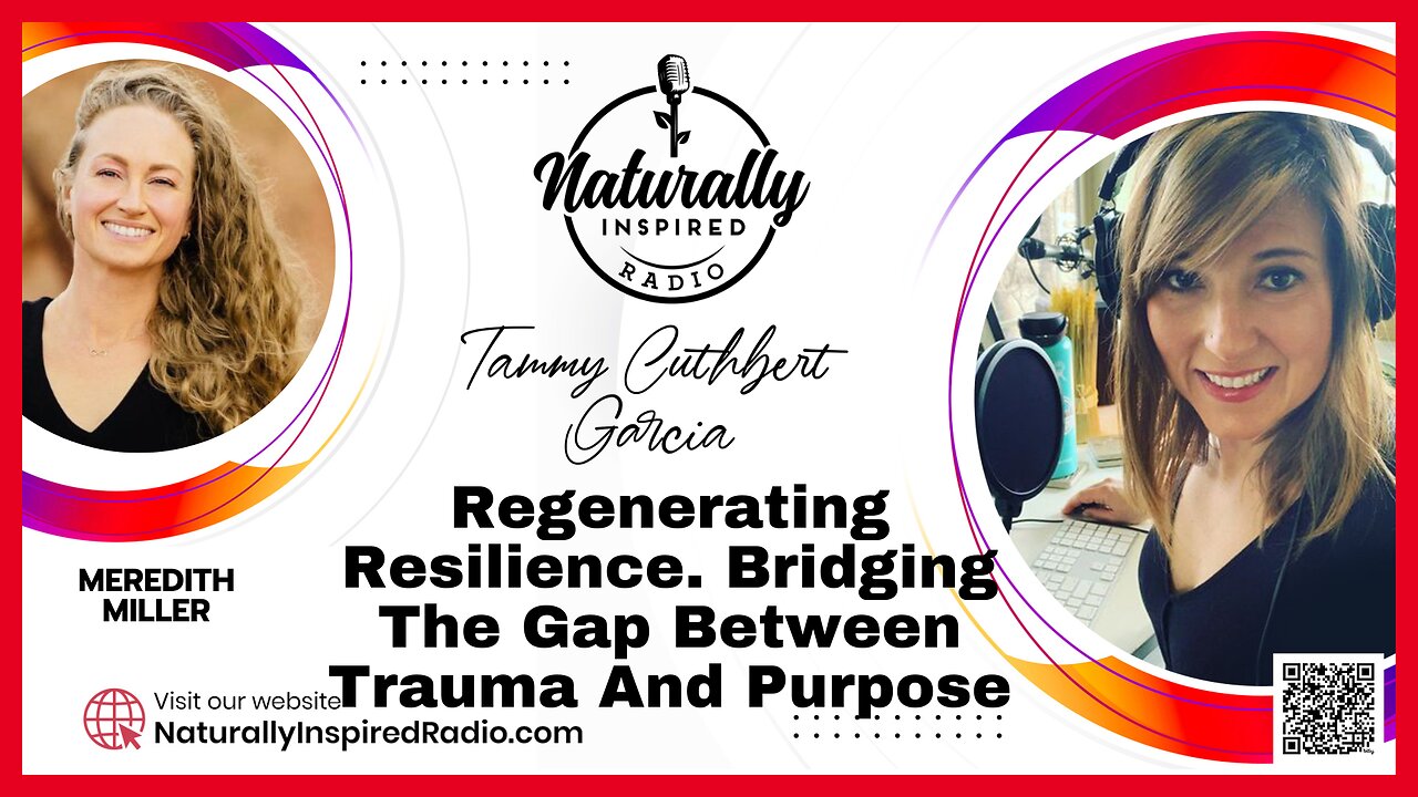 Meredith Miller - Regenerating Resilience 💫. Bridging The Gap Between Trauma 😥 And Purpose 🤩