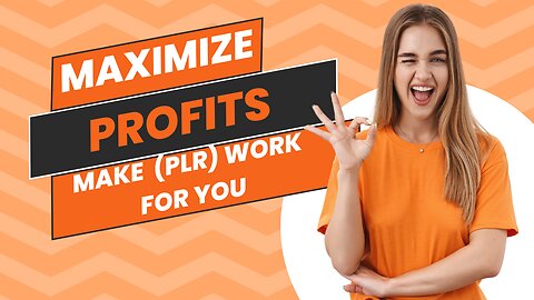 Maximize Profits: How to Make Private Label Rights (PLR) Work for You