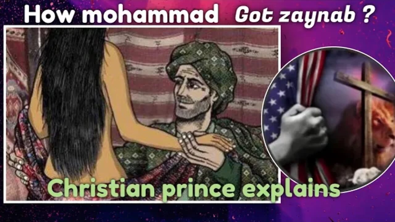 How Mohammed got zainab from her husband - Christian prince explains