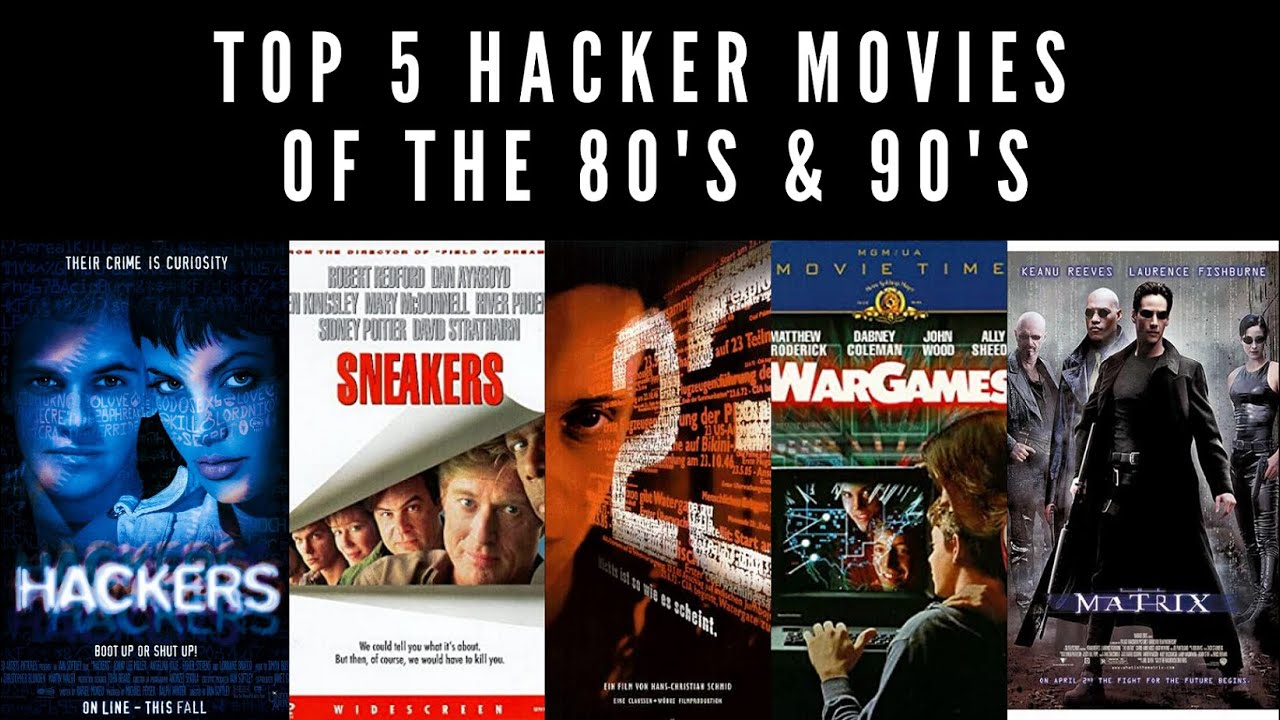 Top 5 Hacker Movies of the 80s & 90s