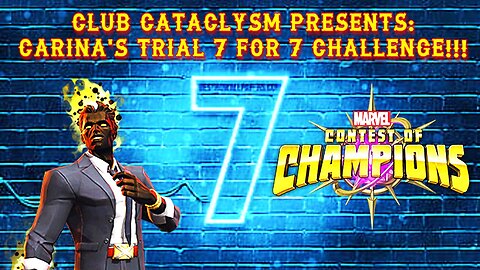 Carina's Trial 7 For 7 Challenge Live!!! #mcoc #contestofchampions