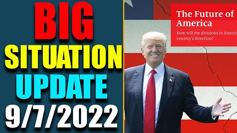 BIG SITUATION OF TODAY VIA JUDY BYINGTON & RESTORED REPUBLIC UPDATE AS OF SEP 7, 2022