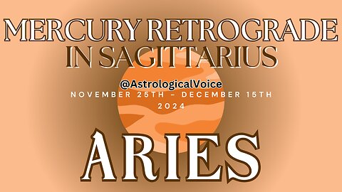 Aries Mercury Retrograde in Sagittarius Nov 25-Dec15