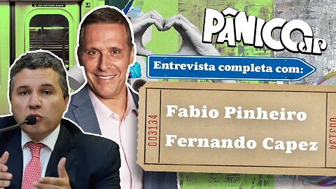 PÂNICO ENTREVISTA DELEGADO FABIO PINHEIRO E FERNANDO CAPEZ