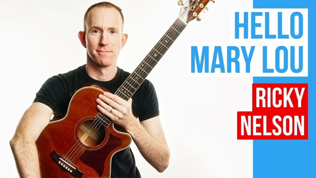 Hello Mary Lou ★ Ricky Nelson ★ Guitar Lesson Acoustic Tutorial [with PDF]