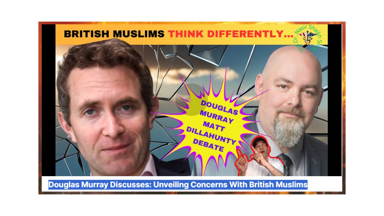 Douglas Murray Matt Dillahunty Debate: DO British Muslims Agree With British Culture & Values