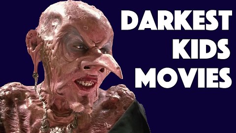 The Darkest Kids Films Ever