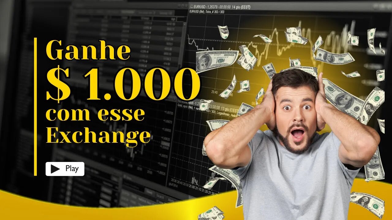 Ganhe $1.000 Dólares com essa exchange