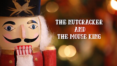 Day 14 Christmas Countdown Part 2 The Nutcracker and the Mouse King