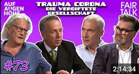 13.9.24👉AUF AUGENHÖHE 73👈TRAUMA CORONA-DIE VERGIFTETE GESELLSCHAFT