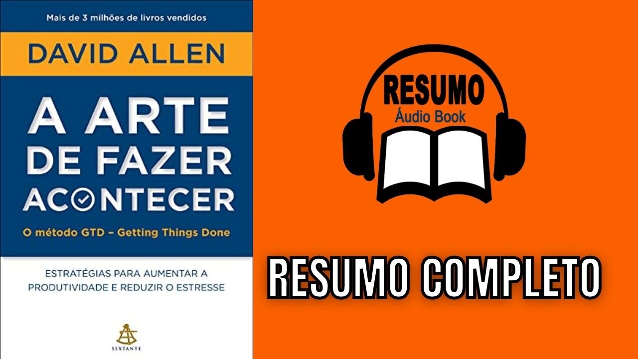 THE ART OF MAKING IT HAPPEN || David Allen || FULL SUMMARY ON AUDIOBOOK