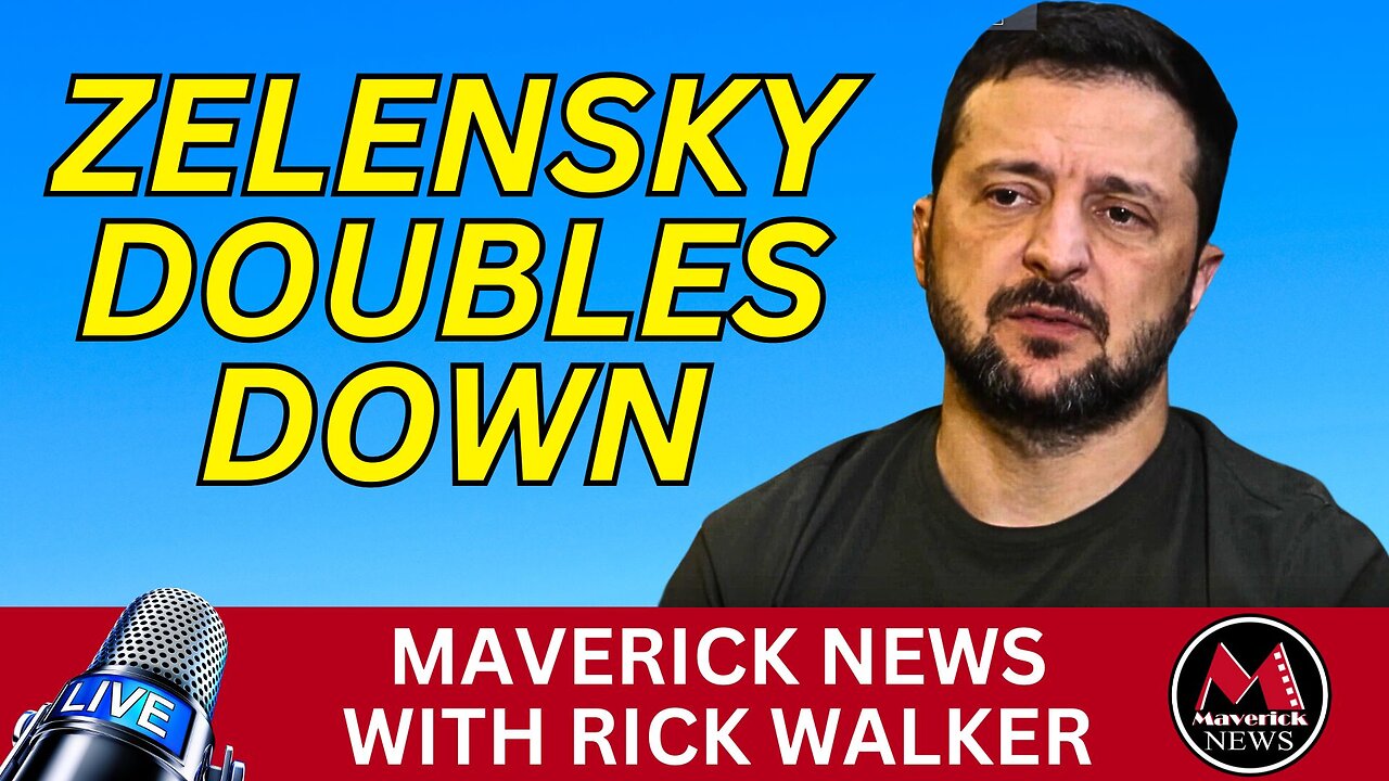 Zelensky Doubles Down On Kursk | Maverick News Live