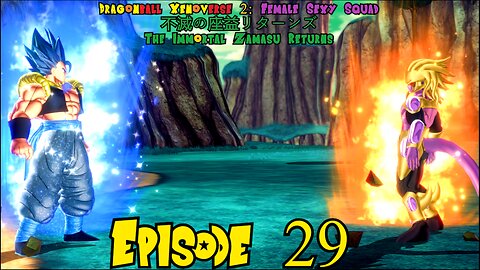 Dragon Ball Xenoverse 2 Female Sexy Squad: The Immortal Zamasu Returns Episode 29 Rose's Omission 🌹