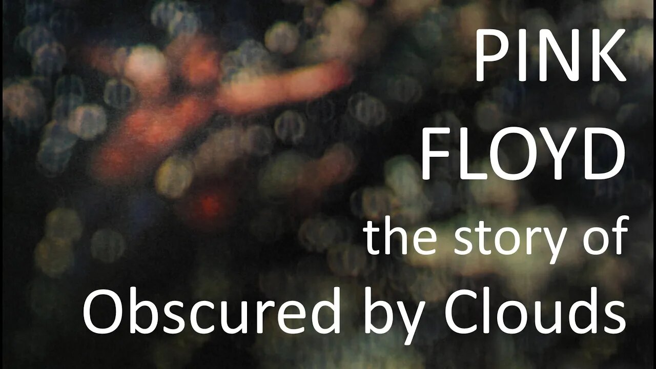 Pink Floyd Obscured by Clouds Documentary