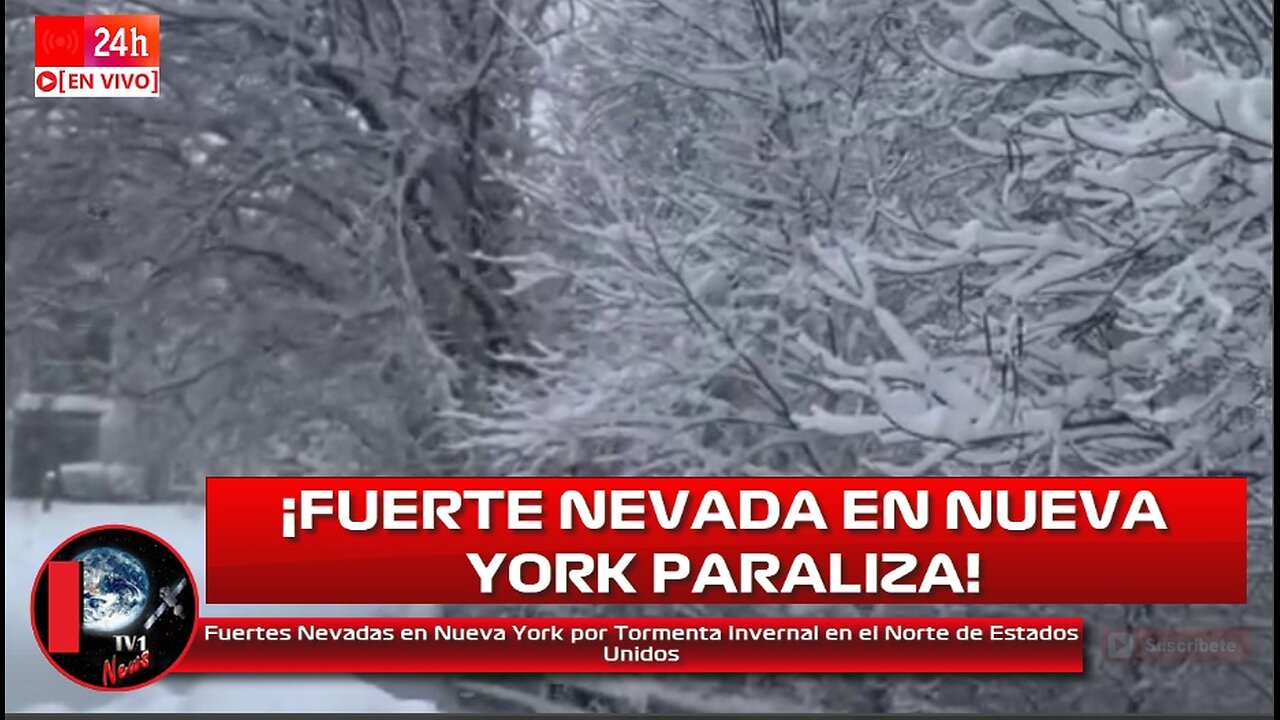 Fuertes Nevadas en Nueva York por Tormenta Invernal en el Norte de Estados Unidos