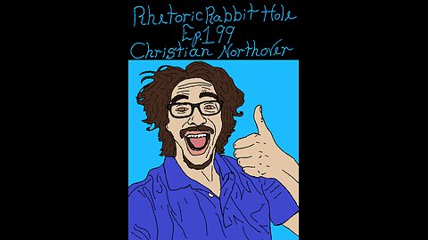 Rhetoric Rabbit Hole Ep.199 - Christian Northover