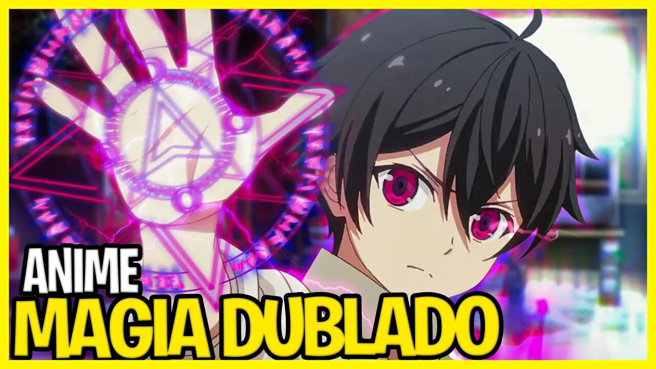 10 ANIMES DE MAGIA COM FANTASIA DUBLADOS ONDE O PROTAGONISTA OVERPOWER!