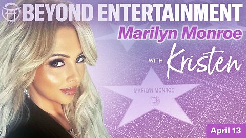 🔮 BEYOND ENTERTAINMENT WEEKLY READING WITH KRISTEN, APRIL 13. READING ON MARILYN MONROE