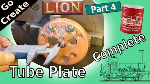 Lion Miniature Steam Loco Build Pt 4- Tube Plate Completion