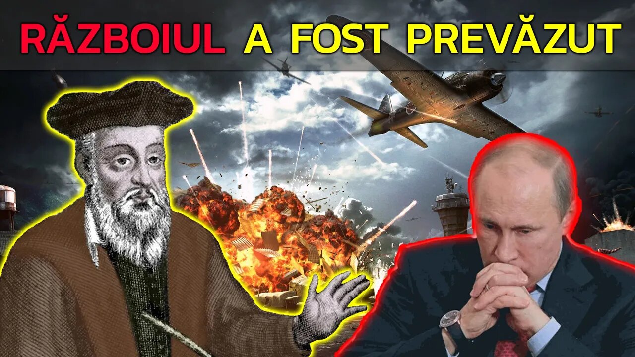 RĂZBOIUL A FOST PREVĂZUT? CE A PREZIS NOSTRADAMUS