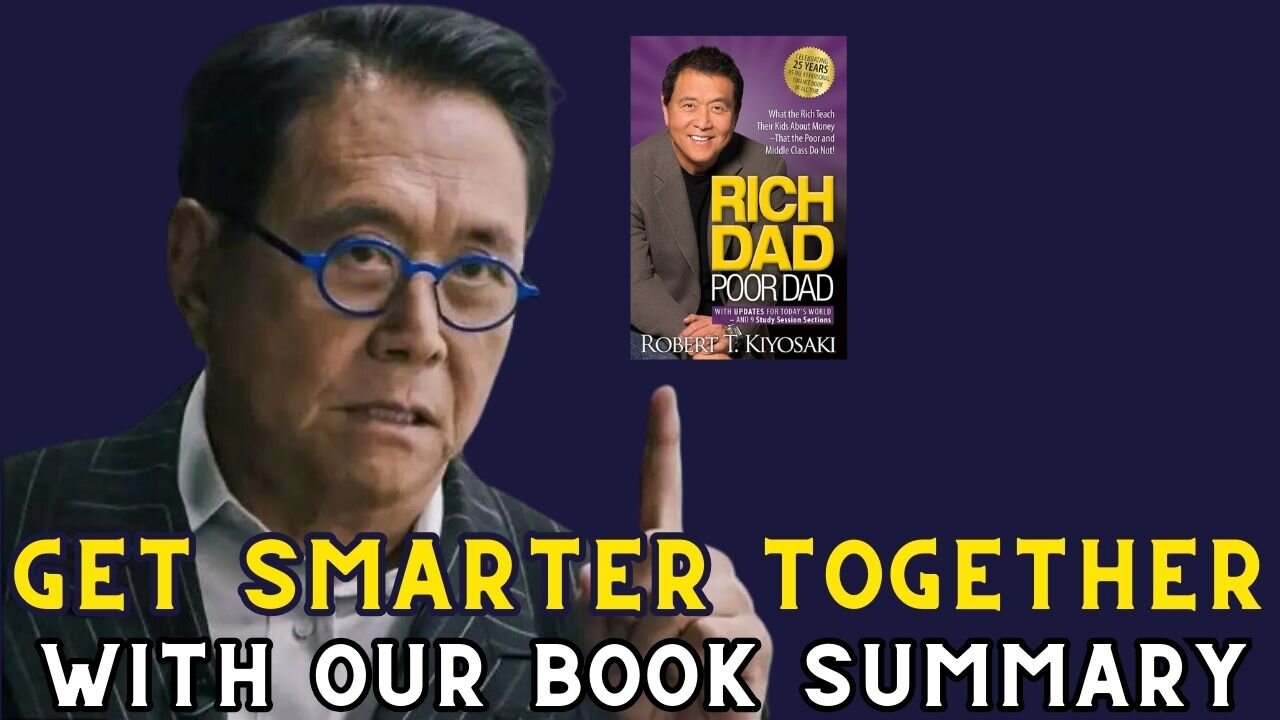 Financial Wisdom from Kiyosaki (Lessons from Rich Dad & Poor Dad Book Summary)