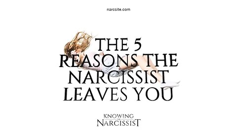 5 Reasons the Narcissist Leaves You (The Disengagement Triggers)