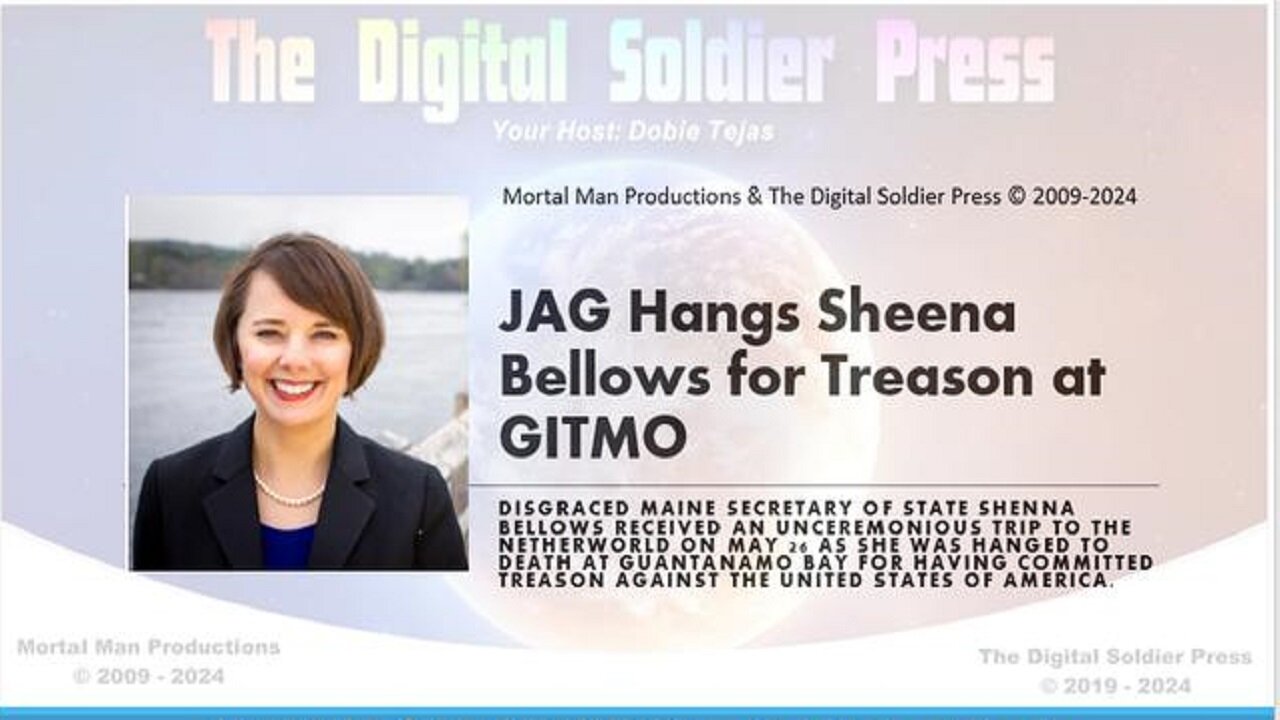 JAG EXECUTES MAINE SECRETARY OF STATE SHENNA BELLOWS FOR TREASON