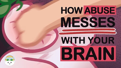 PsychologyToday.com What Abuse Does To Your Brain