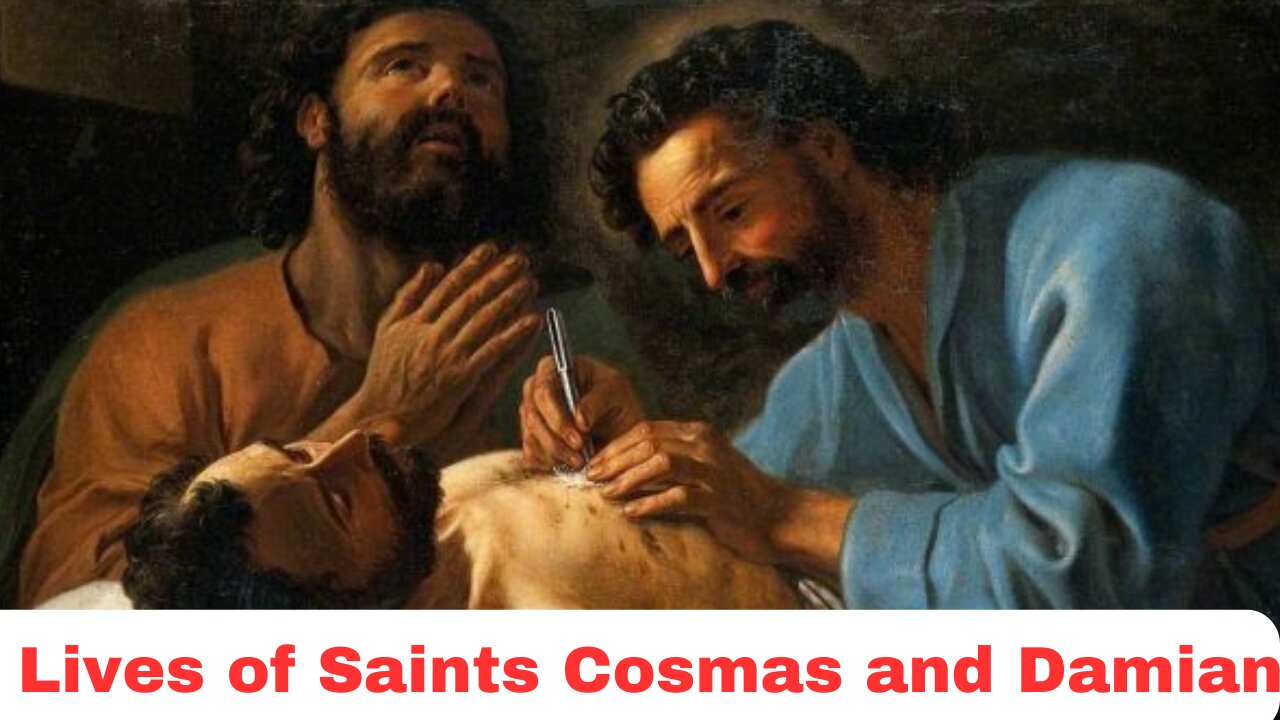 Miraculous Lives of Saints Cosmas and Damian