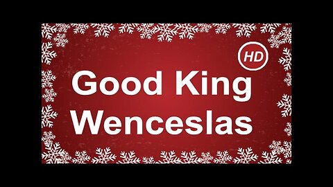 Good King Wenceslas with Lyrics | Best Christmas Carol & Song