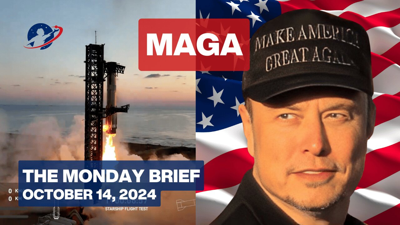 The Monday Brief - Saturday's Elon Musk Achievement Opens a New Chapter for Humanity