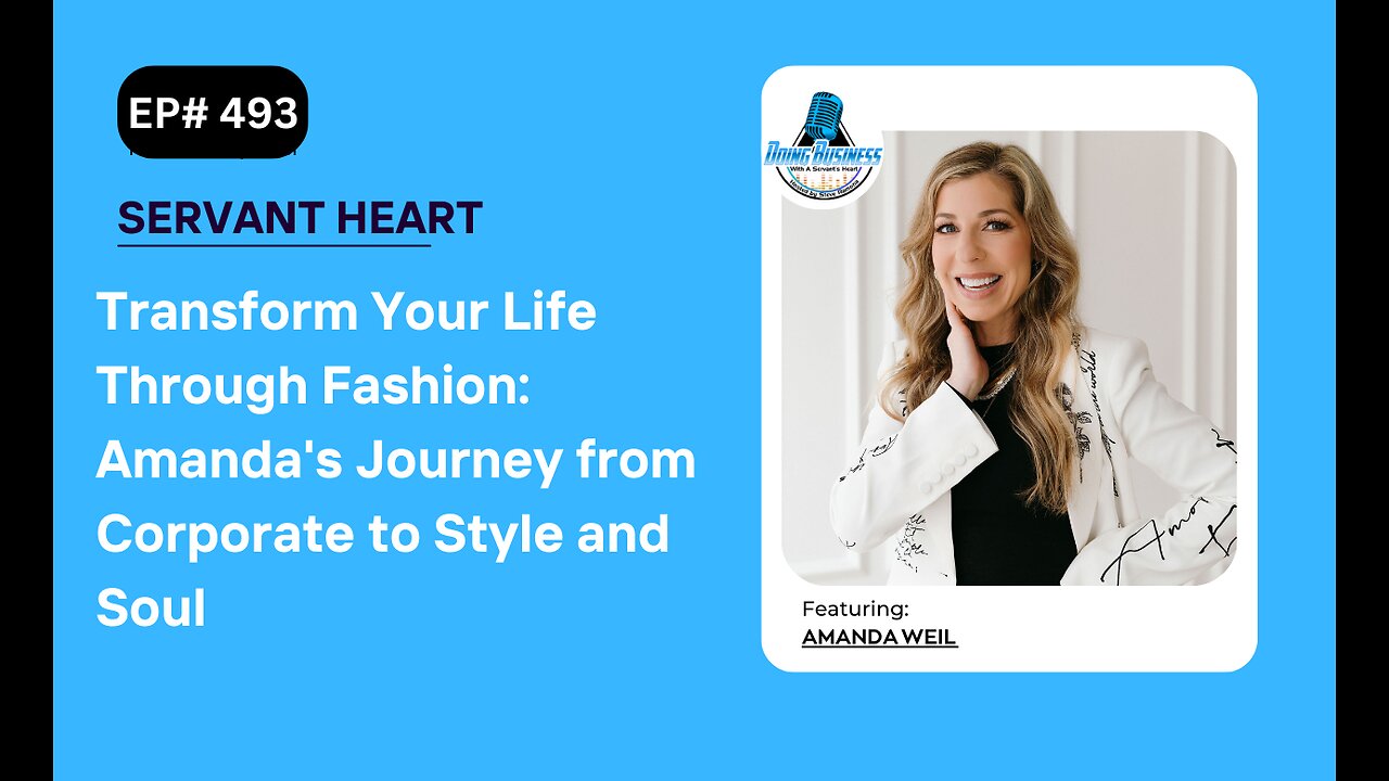 Transform Your Life Through Fashion: Amanda's Journey from Corporate to Style and Soul