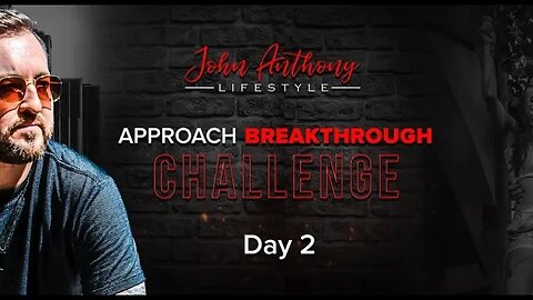 Approach Breakthrough Challenge | Day 2