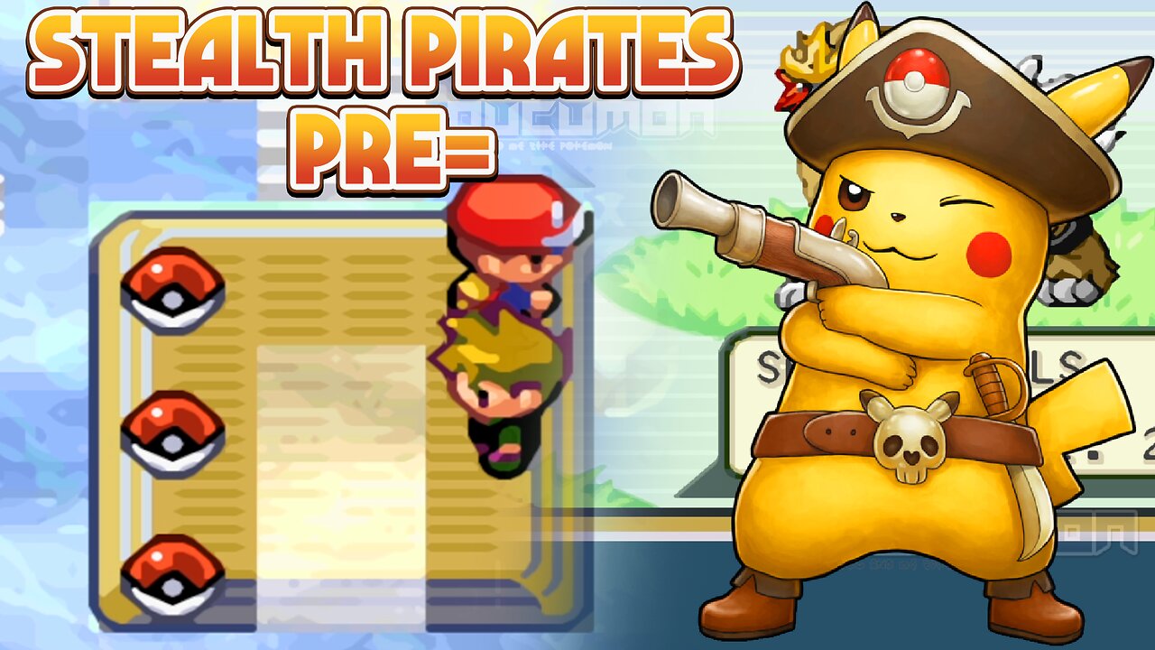 Pokemon Stealth Pirates Pre= - GBA ROM Hack, You have multiple ways to play game