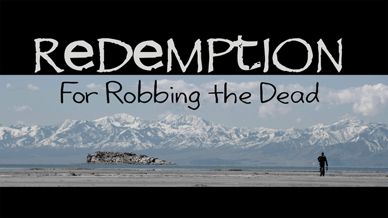 Redemption: For Robbing the Dead | Official Trailer | Monterey Media