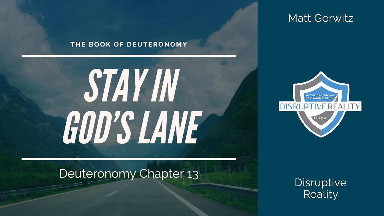 Stay In God's Lane – Deut. Chpt. 13